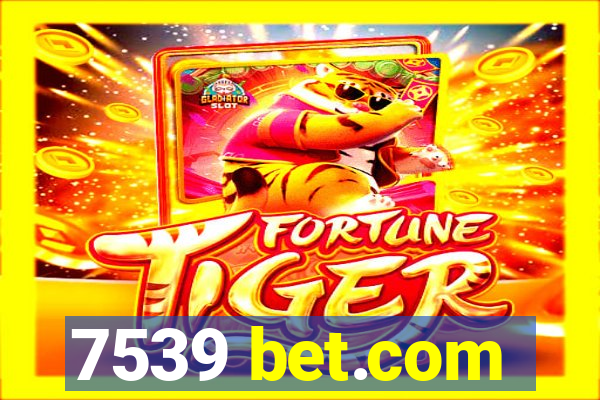 7539 bet.com